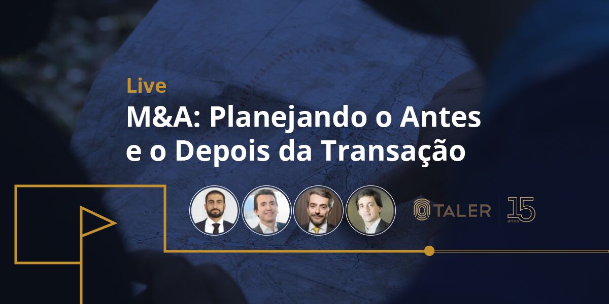 (Live) M&A: Planejando o Antes e o Depois da Transação